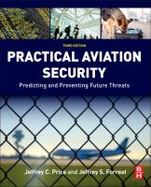 Practical Aviation Security : Predicting and Preventing Future Threats cover