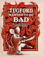 Tugford Wanted to Be Bad cover