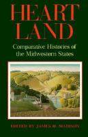 Heart Land: Comparative Histories of the Midwestern States cover