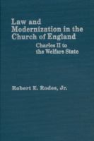 Law and Modernization of the Church of England Charles II to the Welfare State cover