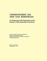 Undiscovered Oil and Gas Resources An Evaluation of the Department of the Interior's 1989 Assessment Procedures cover