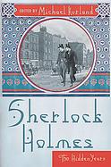 Sherlock Holmes THE HIDDEN YEARS cover