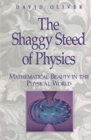 The Shaggy Steed of Physics Mathematical Beauty in the Physical World cover