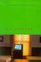 Ill Effects: The Media/Violence Debate cover