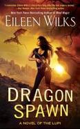 Dragon Spawn : A Novel of the Lupi cover