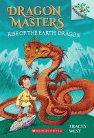 Dragon Masters #1: Rise of the Earth Dragon (a Branches Book) cover