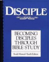 Disciple Becoming Disciples Through Bible Study cover