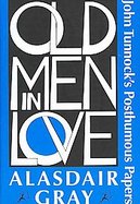 Old Men in Love: John Tunnock's Posthumous Papers cover