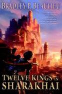 Twelve Kings in Sharakhai cover