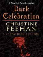 Dark Celebration A Carpathian Reunion cover