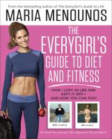 The EveryGirl Diet : The Cheaper, Smarter, Simpler Way to Better Health cover