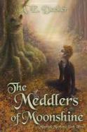 The Meddlers of Moonshine cover