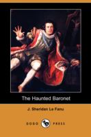 The Haunted Baronet (Dodo Press) cover