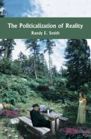The Politicalization of Reality cover