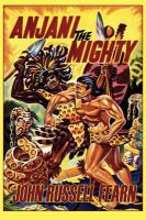 Anjani the Mighty : A Lost Race Novel cover