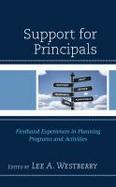 Support for Principals : Firsthand Experiences in Planning Programs and Activities cover