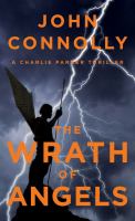 The Wrath of Angels : A Charlie Parker Thriller cover