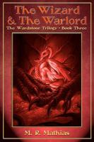 The Wizard and the Warlord : The Wardstone Trilogy Book Three cover