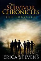 The Survivor Chronicles: Book 3 (the Forsaken) cover