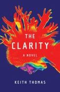 The Clarity : A Novel cover