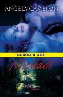 Blood and Sex: Michael : A Ravenous Romance cover