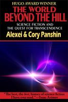 The World Beyond the Hill : Science Fiction and the Quest for Transcendence cover