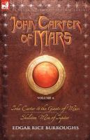 John Carter & the Giants of Mars and Skeleton Men of Jupiter cover