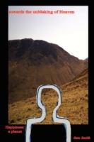 Towards the Unmaking of Heaven, Happiness : A Planet cover