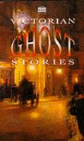 Victorian Ghost Stories (Senate Paperbacks) cover