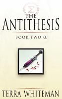 The Antithesis : Book Two Alpha cover