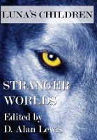 Luna's Children : Stranger Worlds cover