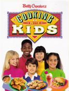 Betty Crocker's Cooking with Kids cover