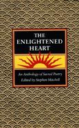 The Enlightened Heart An Anthology of Sacred Poetry cover
