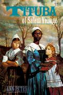 Tituba of Salem Village cover