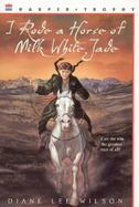 I Rode a Horse of Milk White Jade cover