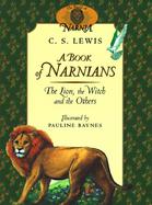A Book of Narnians: The Lion, the Witch and the Others cover