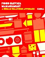 Food Service Management: A Human Relations Approach cover
