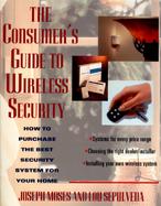 The Consumer's Guide to Wireless Security cover