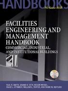 Facilities Engineering and Management Handbook: Commercial, Industrial, and Institutional Buildings cover
