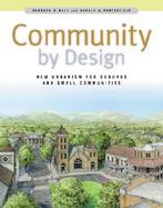Community By Design: New Urbanism for Suburbs and Small Communities cover