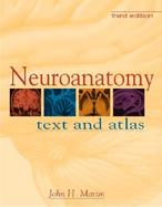 Neuroanatomy Text and Atlas Text and Atlas cover