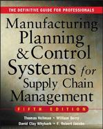MANUFACTURING PLANNING AND CONTROL SYSTEMS FOR SUPPLY CHAIN MANAGEMENT cover