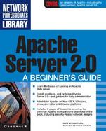 Apache Server 2.0: A Beginner's Guide cover