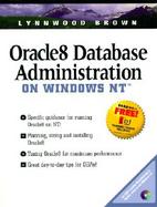 Oracle8 Database Administration on Windows NT cover