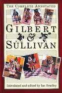 The Complete Annotated Gilbert & Sullivan cover
