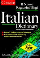 Il Ragazzini/Biagi Concise: Dizionario Inglese Italiano, Italian English Dictionary cover