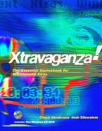 Xtravaganza!: The Essential Sourcebook for Macromedia Xtras with CDROM cover