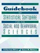 A Guidebook of Statistical Software for the Social and Behavioral Sciences cover