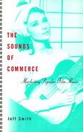 The Sounds of Commerce Marketing Popular Film Music cover