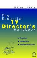 The Essential TV Director's Handbook cover